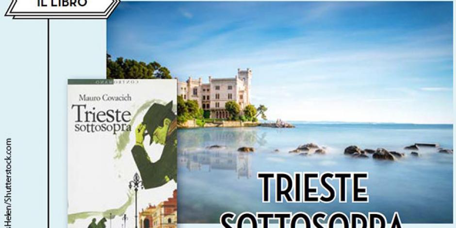 Trieste sottosopra